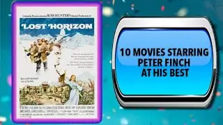 10 Movies Starring Peter Finch &ndash; Movies You May Also Enjoy