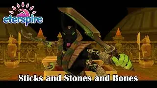 Eterspire OST - Sticks and Stones and Bones