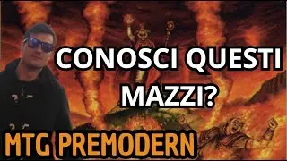 Mazzi Premodern che forse non conosci (ma hanno fatto risultato)