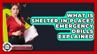 What Is Shelter-in-Place? Emergency Drills Explained - Crisis Response Coach