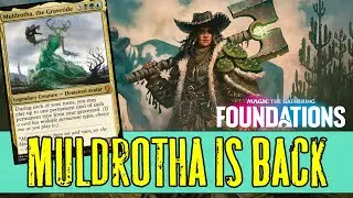 ЛЕГЕНДА ВОЗВРАЩАЕТСЯ ! MTG Arena Muldrotha is BACK Foundations Standard DECK GUIDE