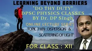 Dispersion & Scattering Of Light