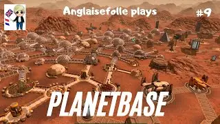 Planetbase First Planet Part 9 BIGGEST BASE EVER