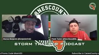 Storm Tracker Podcast - Miami is Recruiting on Potential and Blue-Chip Talents
