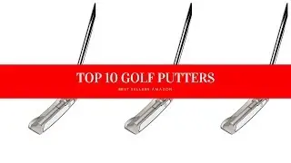 ✔️ TOP 10 BEST GOLF PUTTERS 🛒 Amazon 2019