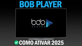 Como ativar o Aplicativo BOB PLAYER 2025 - Como ativar a licen&ccedil;a do BOB PLAYER