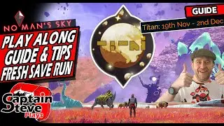 No Man's Sky Titan Redux Play Along Guide From Fresh Save - NMS 2025