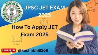 JPSC / how to apply JET Exam 2025 / JET 2025 परीक्षा के लिए आवेदन कैसे करें
