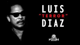 Luis &ldquo;Terror&rdquo; D&iacute;az - Mi Amada Es Una Perdida