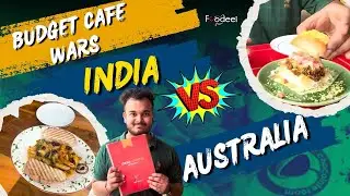 Budget Caf&eacute; Showdown &ndash; From Indian Vada Pav and Desi Chinese to Aussie Burgers and Pasta! #food