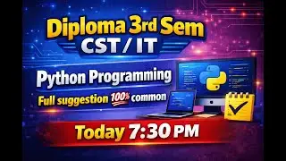 Diploma 3rd Sem CST/IT | Python Programming Live Class | Full Suggestion | by CS Learning with Rumpa