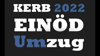 KERB Ein&ouml;d 2022 | Umzug