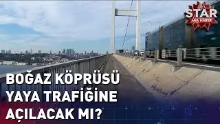 15 Temmuz Şehitler Köprüsü Yayalara Açılsın Mı?
