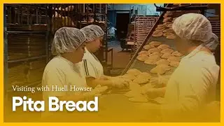Pita Bread | Visiting with Huell Howser | PBS SoCal