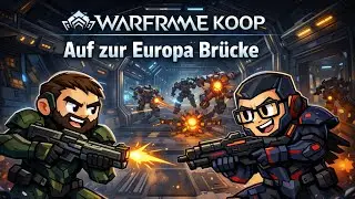 Auf dem Weg zur Europa-Br&uuml;cke | Warframe Koop #35