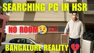Searching PG in Bangalore 😭 | The Harsh Reality Nobody&nbsp;Shows!