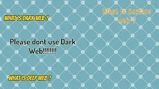 Dark Web!!Is It Safe??(surface web,deep web and dark web explained)