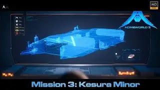 Homeworld 3 Mission 3 - Kesura Minor