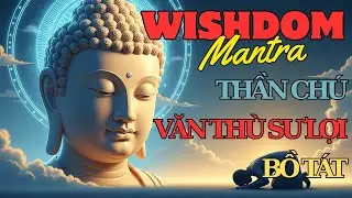 Nghe Để Khai Mở Tr&iacute; Tuệ &bull; Om Ah Ra Pa Tsa Na Dhih Mantra &bull; Wisdom Meditation Music