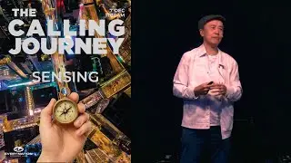 The Calling Journey: Sensing by Aaron Yong