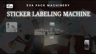 High-Speed Sticker Labelling Machine for Bottles & Jars | Eva Pack