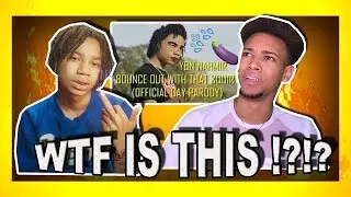 R.I.P  GAY HIPHOP | YBN Nahmir   Bounce Out With That Squirt (Dir.By @HoleBennett)  | REACTION!!!