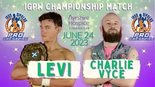 IGPW CHAMPIONSHIP BOUT Levi(c) vs Charlie Vyce - Stephen Brown Memorial Show