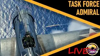 Task Force Admiral EARLY ACCESS LAUNCH Livestream