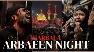 Arbaeen 2022 Ki Raat Karbala men #arbaeen2022 #imamhussain #karbala