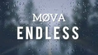 MØVA — ENDLESS