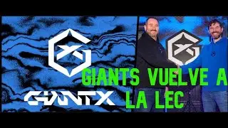 *GIANTS VUELVE A la LEC* - League of Legends 2024