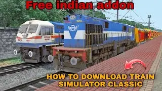 how to download train Simulator classic with install Indian Addon 2025