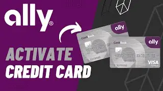 Ally Credit Card - Activate Online | 2023