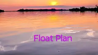 Float Plan for the Next Thousand Nautical Miles.