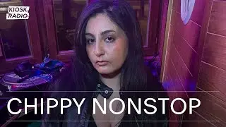 Chippy Nonstop @ Kiosk Radio 28.11.2025