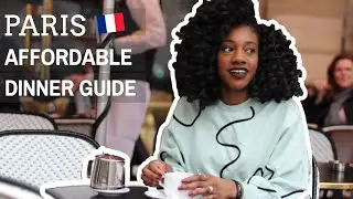 Affordable Paris Dinner Guide | Let's Talk About Food Baby!