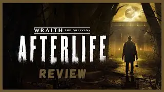 Wraith: The Oblivion - Afterlife Review | Quest 2