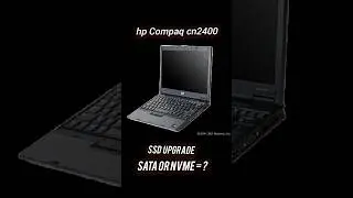 HP COMPAQ NC 2400 SSD UPGRADE OPTION ( SATA OR NVME ) #ssdupgrade #ssd
