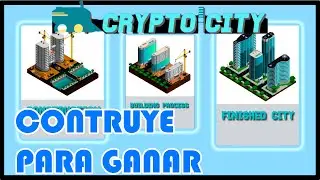 CRYPTO CITY, para los aficionados de la construcci&oacute;n y los juegos play to aern.