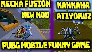 MECHA FUSİON KOMİK ANLAR / PUBG MOBILE FUNNY GAME