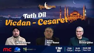 CANLI | 27. GÜN | İFTAR ZAMANI ”Tatlı Dil, Vicdan ve Cesaret