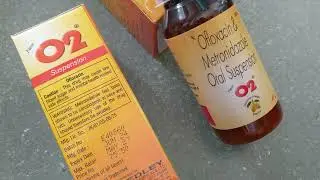 Ofloxacin & Metronidazole Suspension || बच्चों के दस्त कि दवा || O2 Syrup
