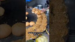 Speedy Singh ka Famous AK47 Burger😍🔥|| Indian Street Food