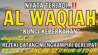 Baca Al WAQIAH 7x, DENGARKAN HUTANG LUNAS✅,REZEKI DATANG MENGHAMPIRI BERLIPAT, DOA PEMBUKA REZEKI