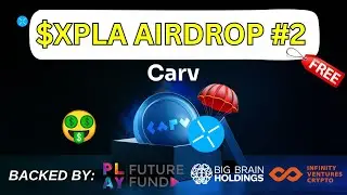 Guide on How to Join Xpla and Carv Airdrop