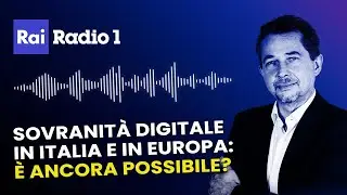 Sovranità Digitale in Italia e in Europa: è ancora possibile?