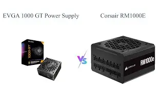 EVGA 1000 GT vs Corsair RM1000e (2023) 🤔 Comparison & Review