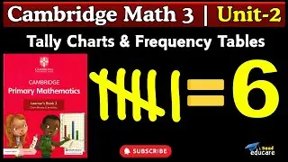 Cambridge Primary Math Book 3 &ndash; Unit 2 | Tally Charts & Frequency Tables Explained