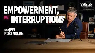 Great Brands are Built Through Empowerment, Not Interruptions | Brand Champions by Questus