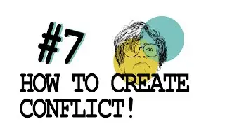How to Create Conflict - How to Write Screenplays